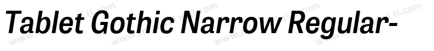 Tablet Gothic Narrow Regular字体转换
